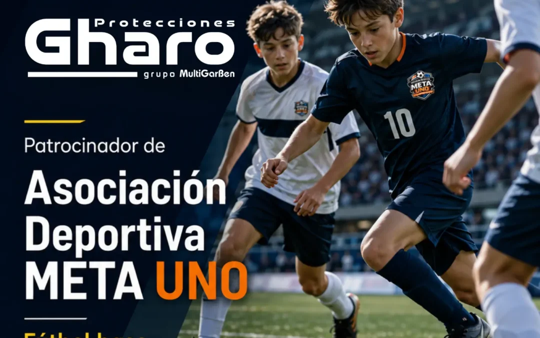 Protecciones Gharo parte del grupo empresarial Grupo MultiGarBen, patrocinador de Asociación Deportiva META UNO – Fútbol base